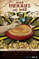 Watch Make Hummus Not War Alluc