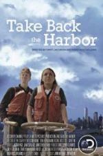 Watch Take Back the Harbor Alluc