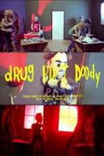 Watch Drug Bust Doody Alluc