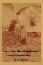Watch Dave Hager Went to Hollywood Alluc
