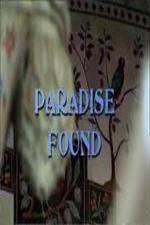Watch Paradise Found - Islamic Architecture and Arts Alluc