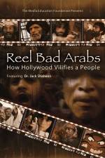 Watch Reel Bad Arabs How Hollywood Vilifies a People Alluc