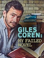 Watch Giles Coren: My Failed Novel Alluc