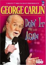 Watch George Carlin: Doin\' It Again Alluc