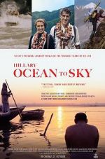 Watch Hillary: Ocean to Sky Alluc