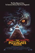 Watch The Pizzagate Massacre Alluc