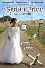 Watch The Syrian Bride Alluc