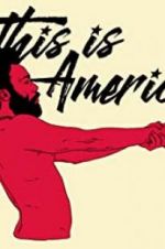 Watch Childish Gambino: This Is America Alluc