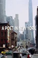 Watch A Poet in New York Alluc