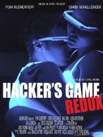 Watch Hacker\'s Game redux Alluc