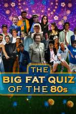 Watch The Big Fat Quiz of the 80s Alluc