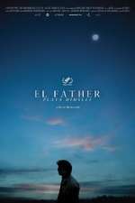 Watch El Father Plays Himself Solarmovie
