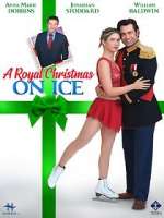 Watch A Royal Christmas on Ice Alluc