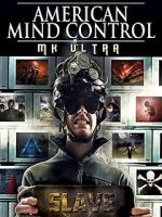 Watch American Mind Control: MK Ultra Alluc