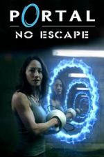 Watch Portal: No Escape Alluc