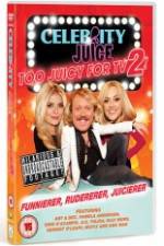 Watch Celebrity Juice - Too Juicy for TV 2 Alluc