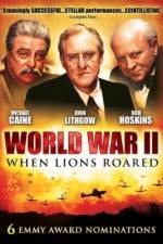 Watch World War II When Lions Roared Alluc