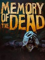 Watch Memory of the Dead Alluc
