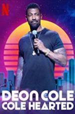 Watch Deon Cole: Cole Hearted Alluc