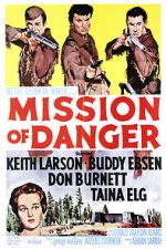 Watch Mission of Danger Alluc