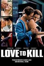 Watch Love to Kill Alluc