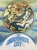 Watch The Underwater City Alluc