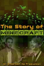 Watch The Story of Minecraft Alluc