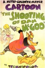 Watch The Shooting of Dan McGoo Alluc