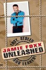 Watch Jamie Foxx Unleashed: Lost, Stolen and Leaked! Alluc