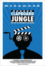 Watch Clapboard Jungle: Surviving the Independent Film Business Alluc