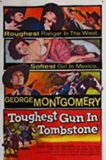 Watch The Toughest Gun in Tombstone Alluc