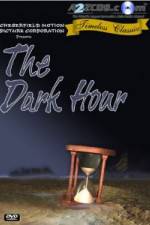 Watch The Dark Hour Alluc