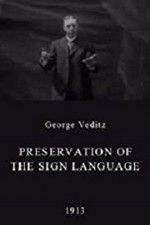 Watch Preservation of the Sign Language Alluc