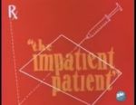 Watch The Impatient Patient (Short 1942) Alluc