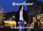 Watch Humanitarian - The Real Michael Jackson Alluc