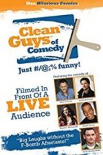 Watch The Clean Guys of Comedy Alluc