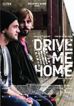 Watch Drive Me Home Alluc