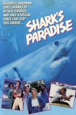 Watch Shark\'s Paradise Alluc