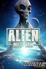 Watch Alien Messiah Alluc