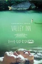 Watch Valley Inn Alluc