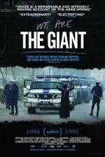 Watch We Are the Giant Alluc