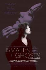 Watch Ismael\'s Ghosts Alluc