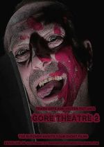 Watch Gore Theatre 2 Alluc