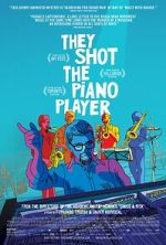 Watch They Shot the Piano Player Online Alluc