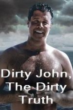 Watch Dirty John, The Dirty Truth Alluc