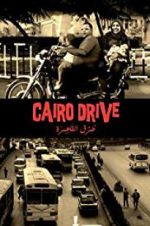 Watch Cairo Drive Alluc