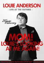 Watch Louie Anderson: Mom! Louie\'s Looking at Me Again Alluc