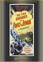 Watch To the Shores of Iwo Jima (Short 1945) Alluc