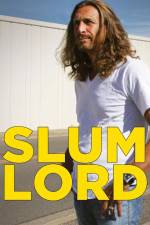 Watch Slum Lord Alluc