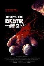 Watch ABCs of Death 2.5 Alluc